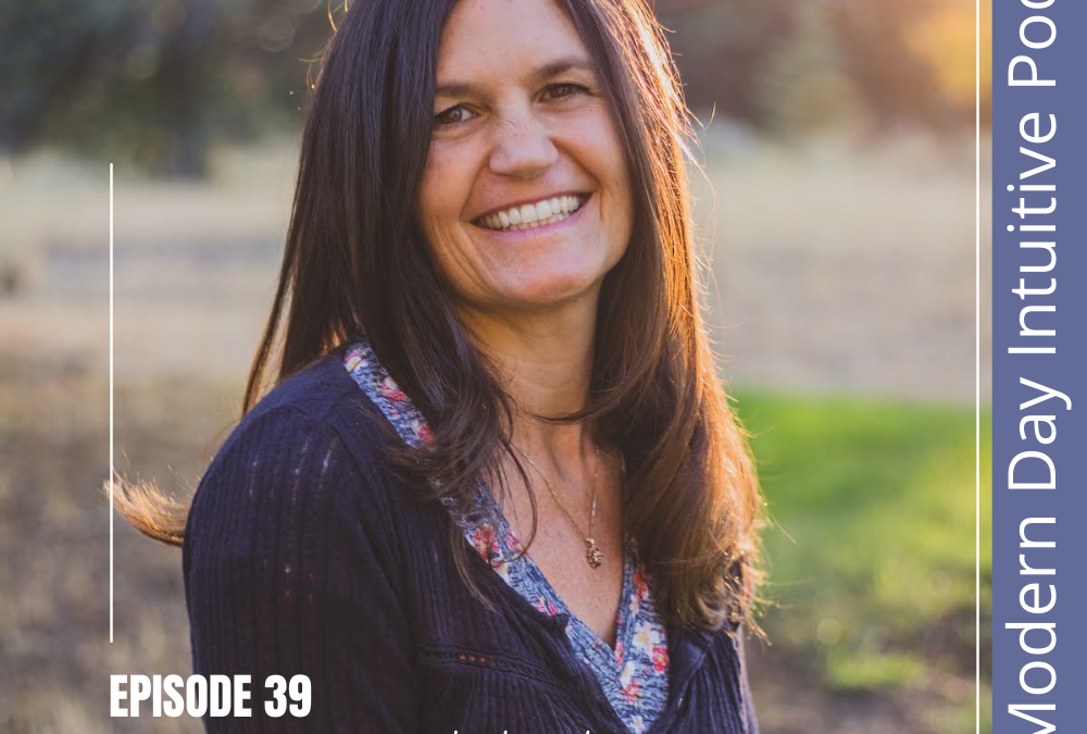 Episode 39: Following Your Intuition To Find Your Dreams